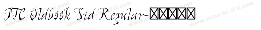 ITC Oldbook Std Regular字体转换